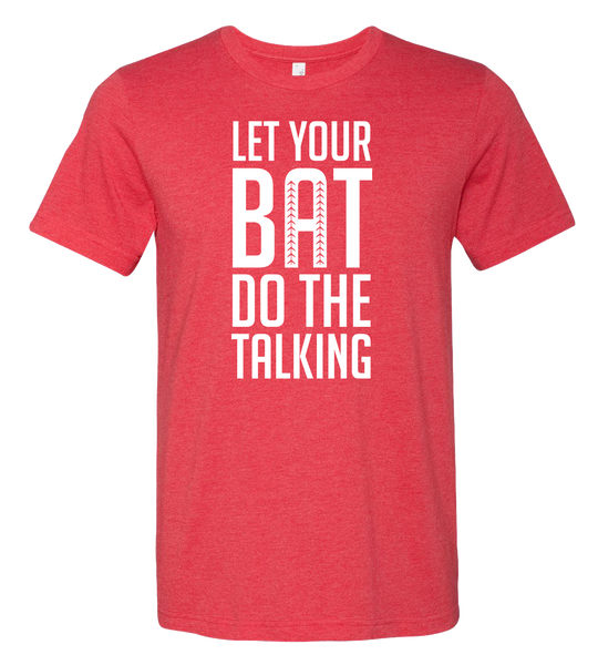 Let Your Bat T-Shirt (more colors available)