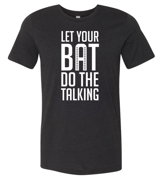 Let Your Bat T-Shirt (more colors available)