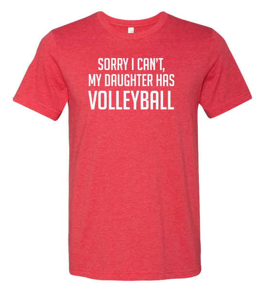 Sorry I Can't T-Shirt  (more colors available)