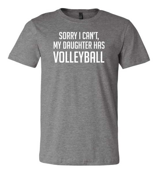 Sorry I Can't T-Shirt  (more colors available)