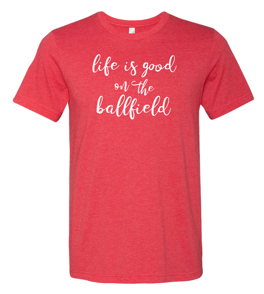 Life Is Good T-Shirt (more colors available)